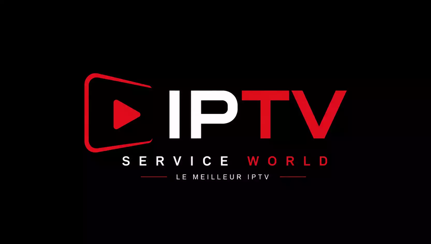IPTV Service World - abonnement IPTV France